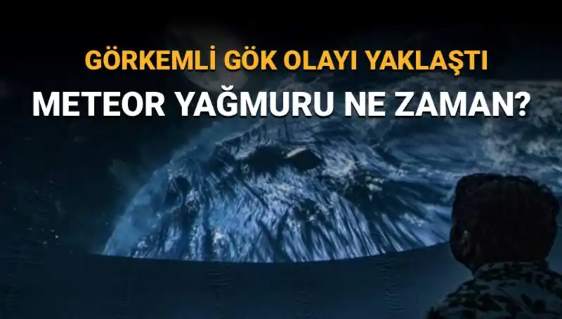 Perseid Meteor Yağmuru 2023: Türkiye’de Ne Zaman ve Nereden İzlenir?