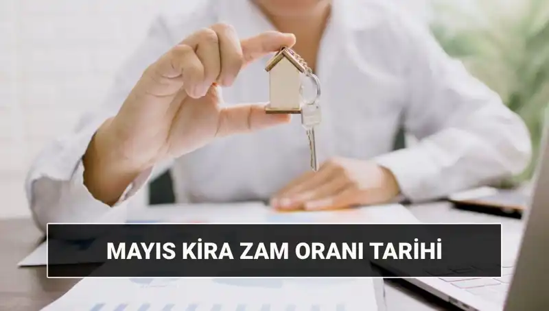 Mayıs 2025 Kira Zam Oranı Açıklanacak: Türkiye'yi Neler Bekliyor?