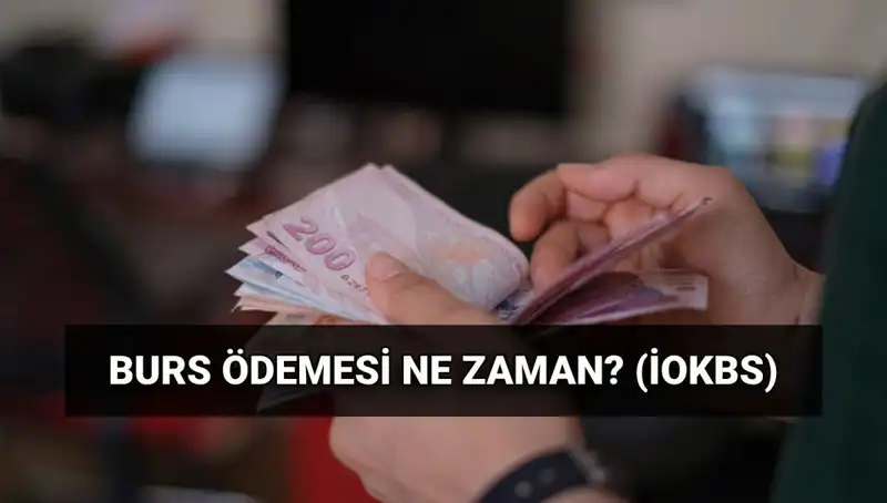 Burs Ödemesi 2025: MEB İOKBS İlk Burs Ödemeleri Ne Zaman Yapılacak?