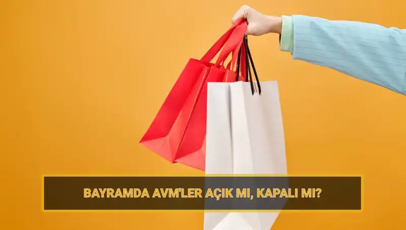 Bayramda Alışveriş Merkezleri Açık mı? Detaylar Burada