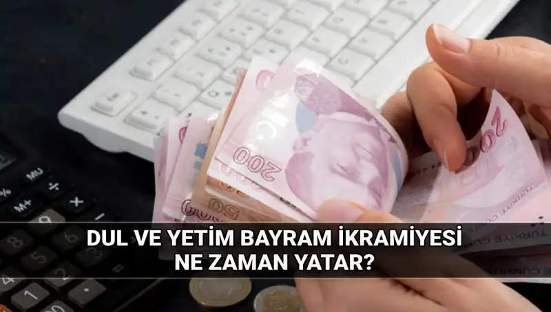 Kurban Bayramı’nda Dul ve Yetim Maaşı İkramiyeleri Yükseliyor!